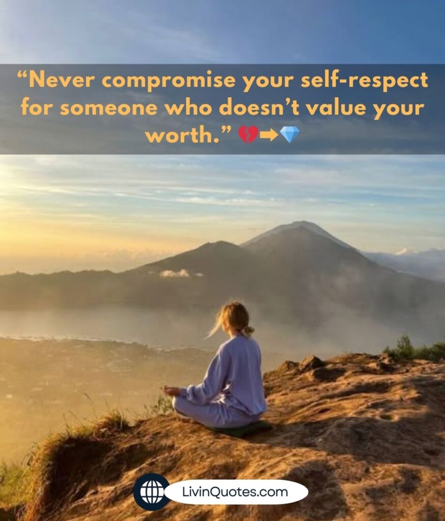 Self Respect & Respect Yourself Quotes